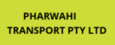 PHARWAHI TRANSPORT PTY LTD