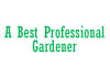 A Best Professional Gardener