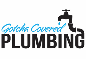 Gotcha Covered Plumbing