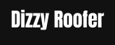 Dizzy Roofing