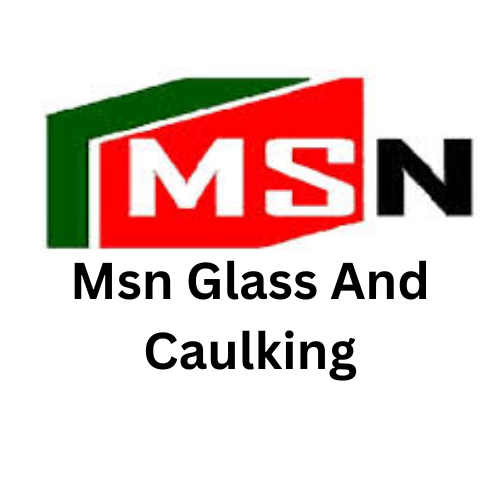 Msn Glass And Caulking