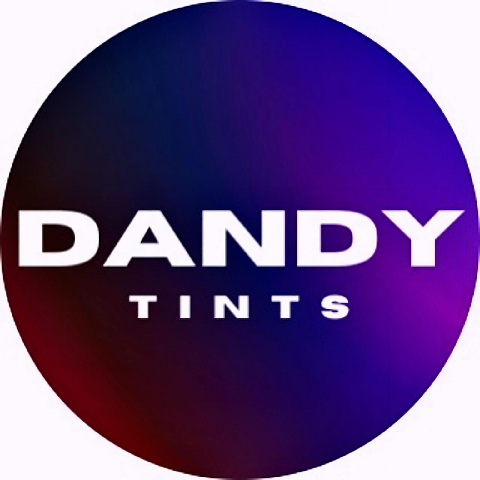 Dandy Tints