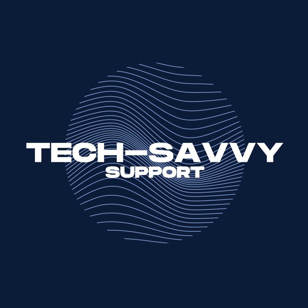 Tech Savvy Support