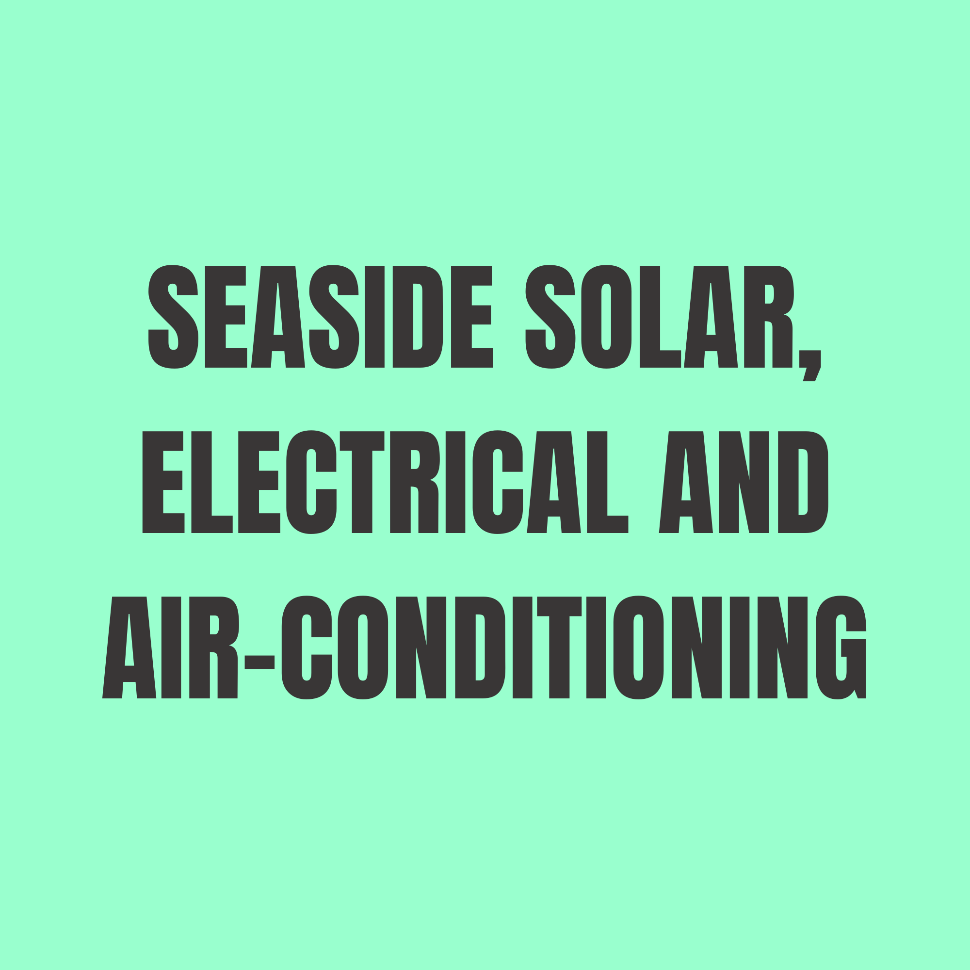 Seaside Solar, Electrical And Air-conditioning