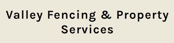 Valley Fencing & Property Services